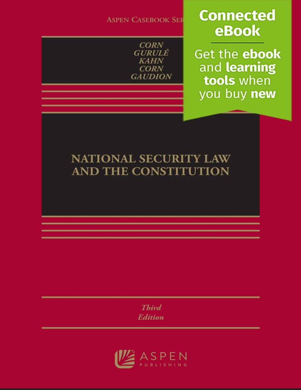 National Security Law and the Constitution [Connected eBook] 3rd Edition â€“ PDF/EPUB Version Downloadable